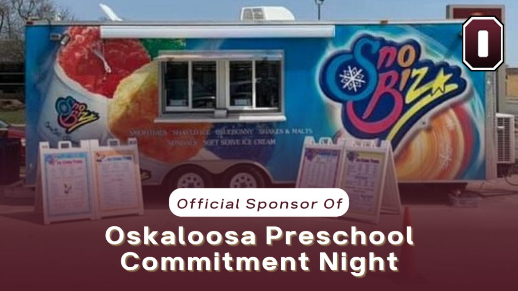 Snowbiz is an official sponsor of Oskaloosa Preschool Commitment Night