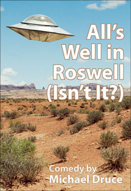 All's Well in Roswell (Isn't it?)