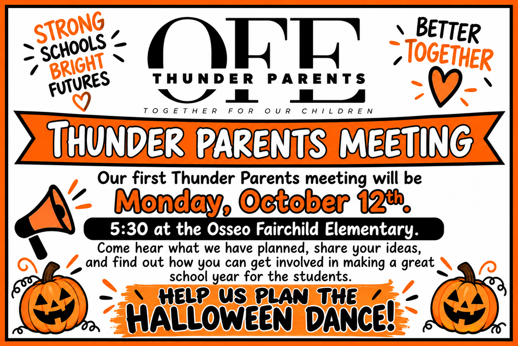 OFE Thunder Parents Meeting Monday Oct. 12 at 5:30 Pumpkins/heart/banner