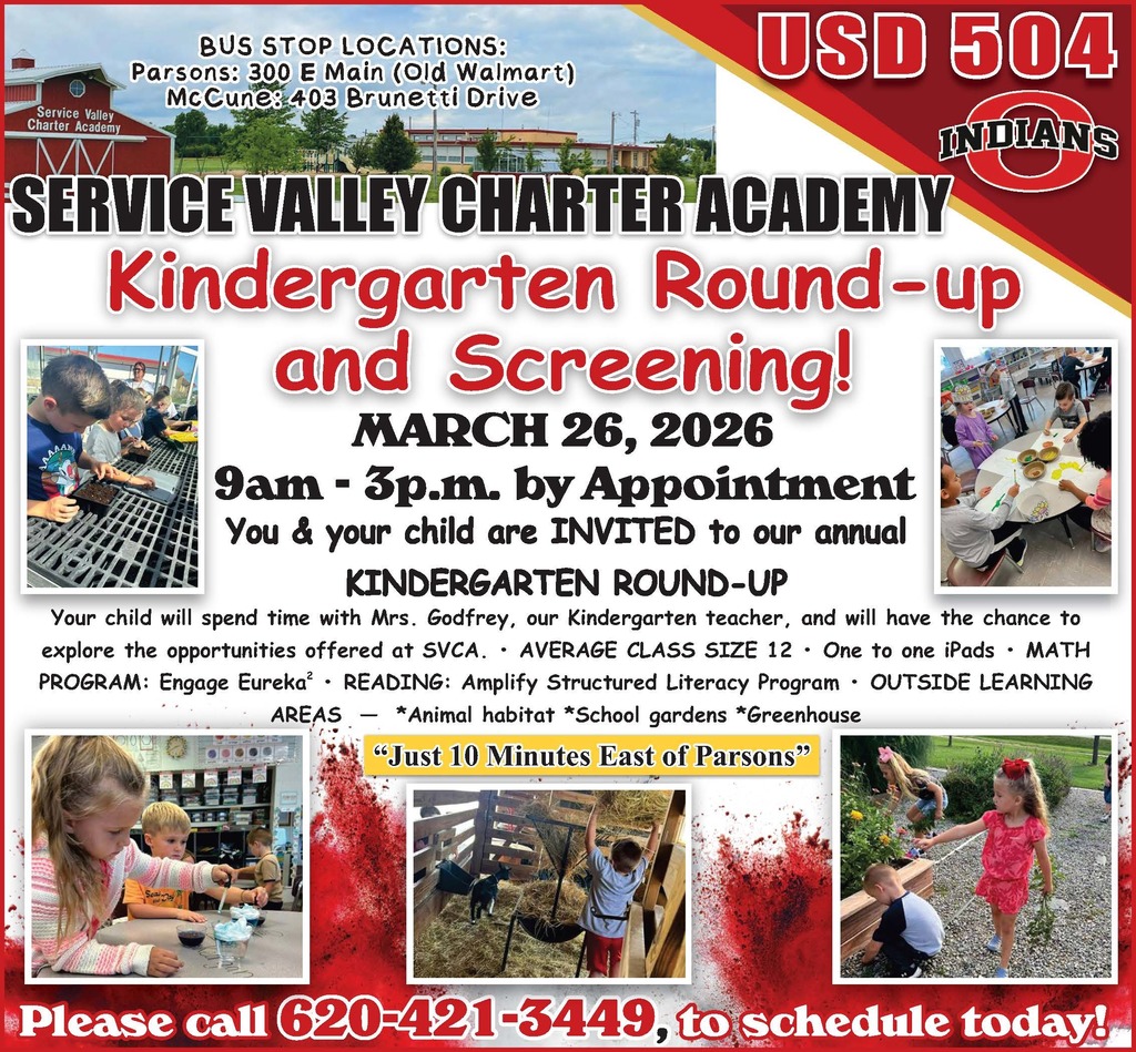 Service Valley Charter Academy Kindergarten round-up and screening: March 26, 2026 from 9 am - 3 pm by appointment. Call 620-421-3449 to schedule.