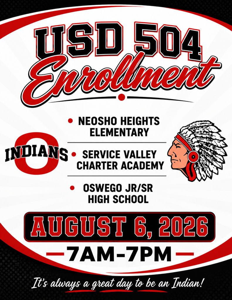 USD 504 Enrollment. All schools. August 6, 2026 from 7am to 7pm. It's always a great day to be an Indian.