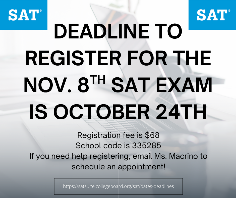 Register for the SAT Exam by Oct. 24th