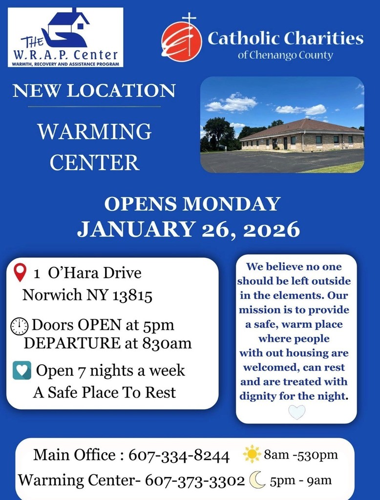 Graphic announcing a new warming center opening January 26, 2026, at 1 O’Hara Drive in Norwich, NY. Doors open at 5 PM with departure at 8:30 AM. Open seven nights a week. Includes contact phone numbers and a mission statement about providing a safe, warm place to rest.