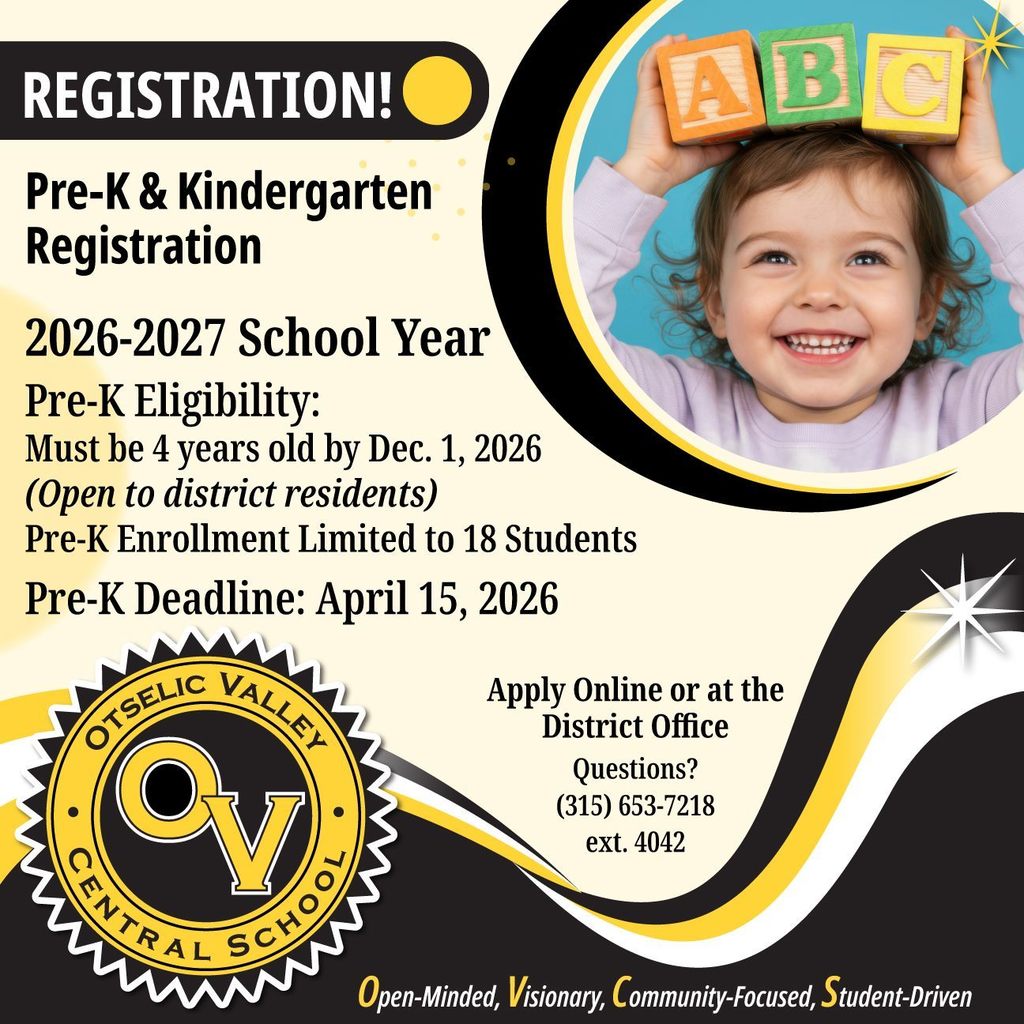 Graphic promoting Otselic Valley Pre-K and Kindergarten registration for the 2026–2027 school year. Pre-K students must be 4 years old by December 1, 2026, enrollment is limited to 18 students, and the deadline to register is April 15, 2026. Families can apply online or at the district office.