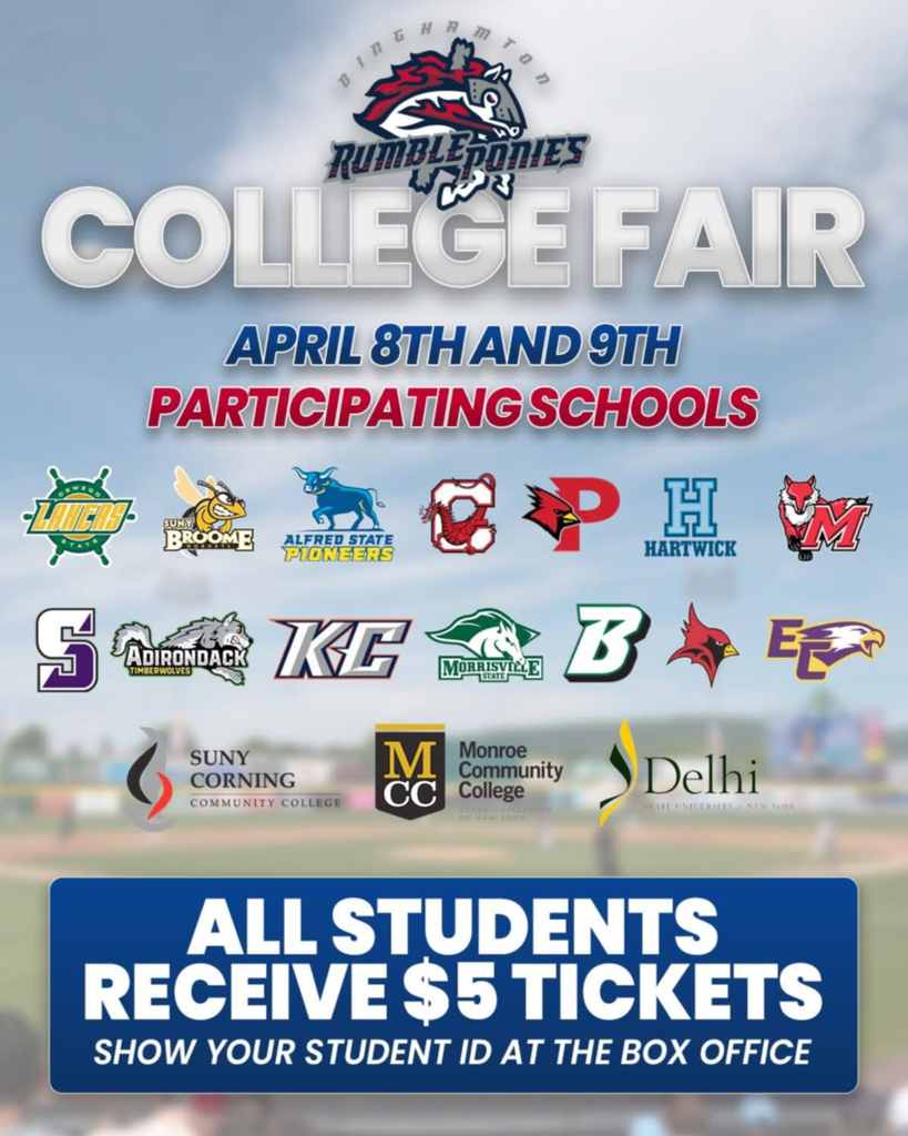 Graphic promoting the Binghamton Rumble Ponies College Fair on April 8 and 9. Logos from participating colleges appear, and it notes that high school students can receive $5 tickets by showing their student ID at the box office.