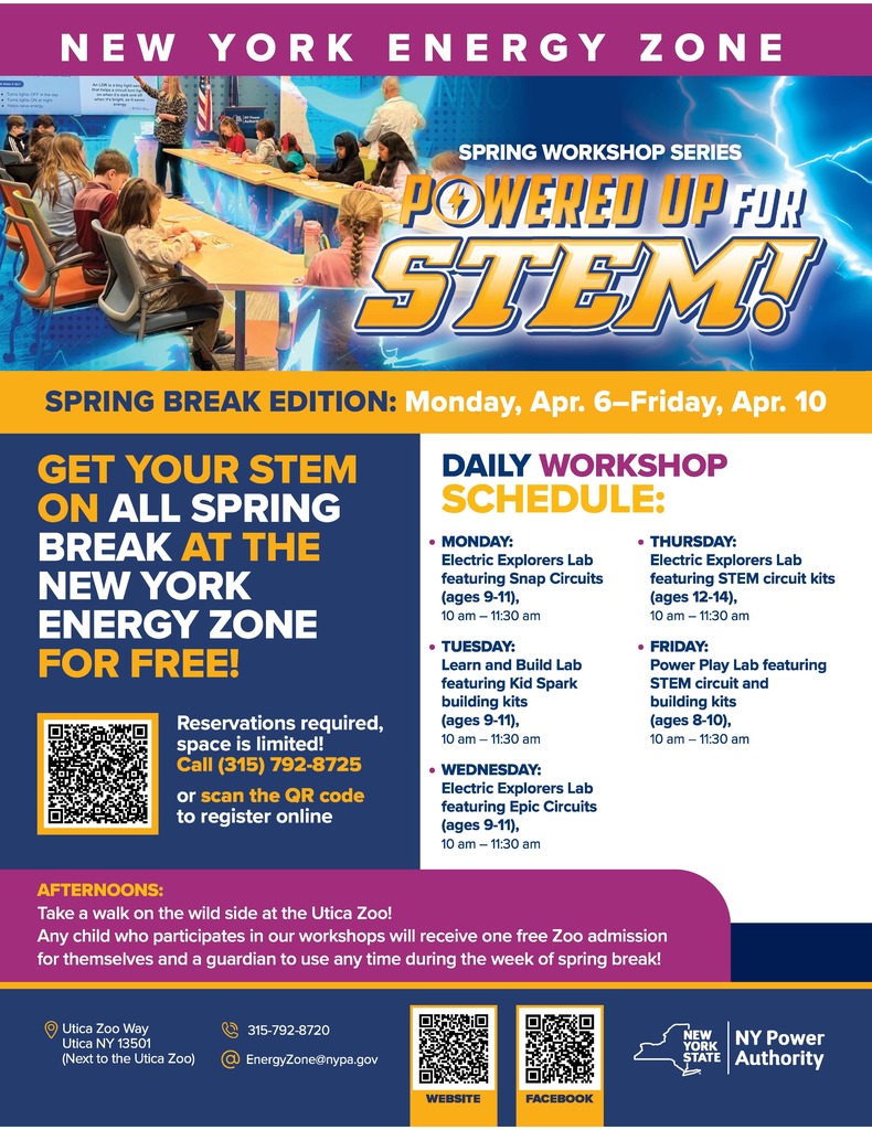 Poster advertising “Powered Up for STEM!” free spring break workshops at the New York Energy Zone in Utica, April 6–10 from 10:00–11:30 a.m., featuring hands-on STEM activities for students. Registration required. Participants receive a free admission to the Utica Zoo during spring break week.