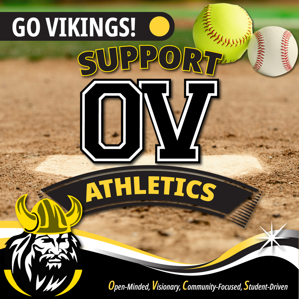 Graphic promoting OV Athletics with a baseball field background, a softball and baseball in the corner, the OV Viking logo, and the message “Go Vikings! Support OV Athletics.”