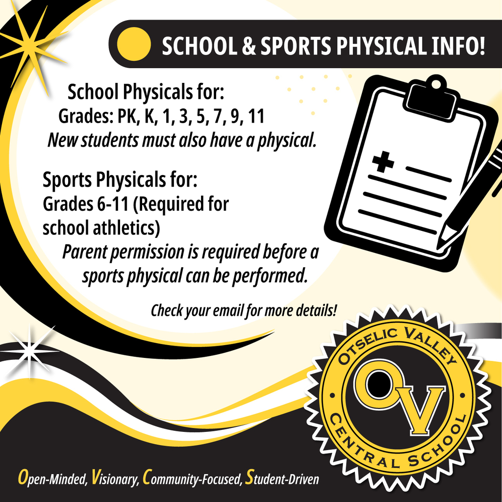 Graphic titled “School & Sports Physical Info” with Otselic Valley Central School logo. School physicals required for grades Pre-K, K, 1, 3, 5, 7, 9, 11 and new students. Sports physicals required for grades 6–11 for athletics. Parent permission required. Check email for details.