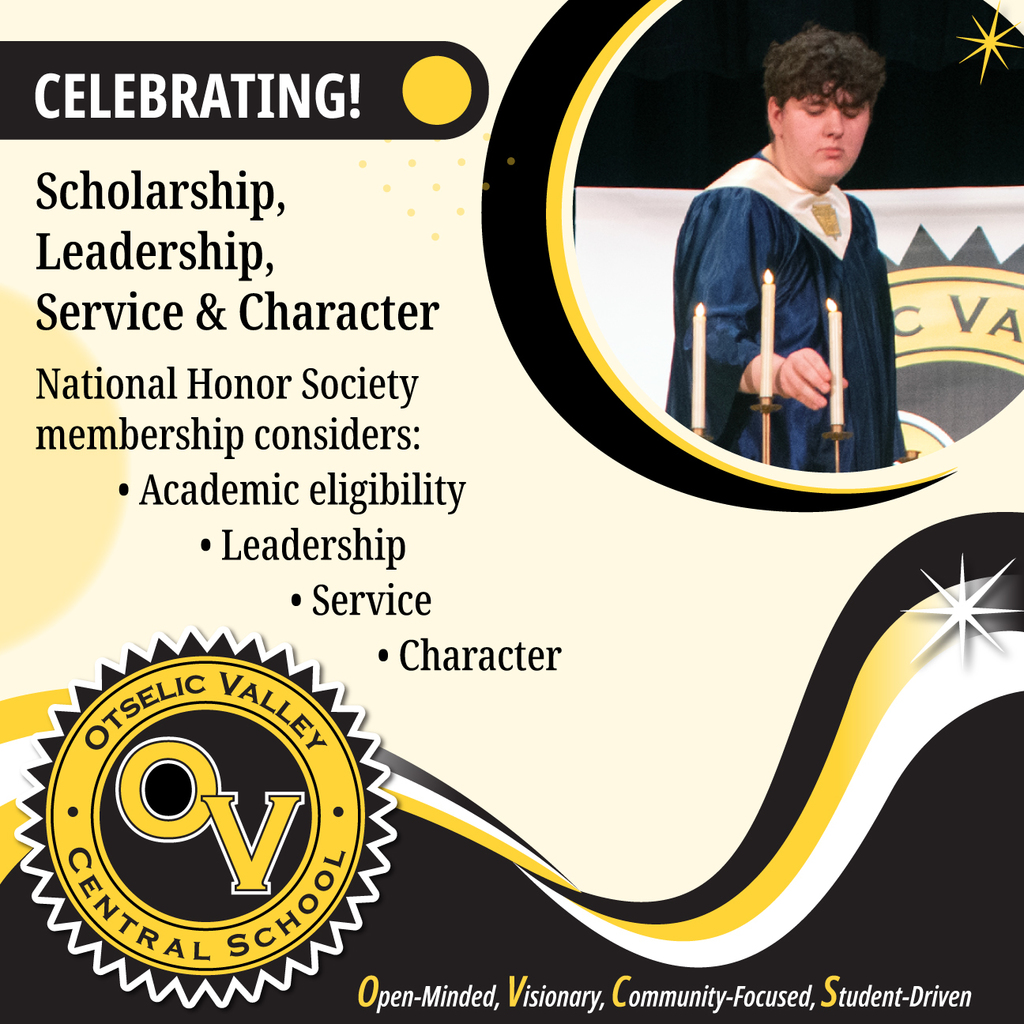 Otselic Valley Central School graphic about National Honor Society membership. Text reads “Celebrating! Scholarship, Leadership, Service & Character.” It explains that National Honor Society membership considers academic eligibility, leadership, service, and character. Includes the school logo and a photo from a past NHS ceremony showing a student in a blue robe participating in a candle-lighting tradition on stage.