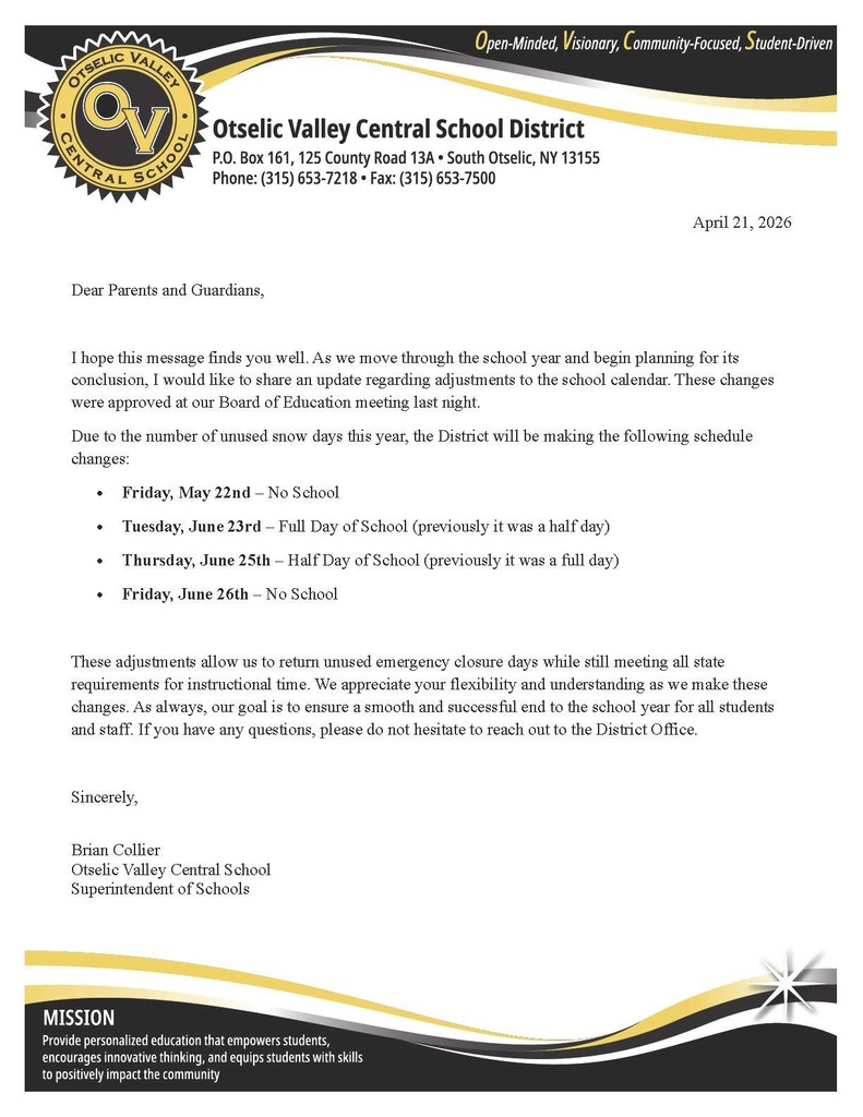 Letter from Otselic Valley Central School District dated April 21, 2026, announcing end-of-year calendar changes due to unused snow days. Changes include no school on May 22 and June 26, a full day on June 23, and a half day on June 25. Signed by Superintendent Brian Collier.