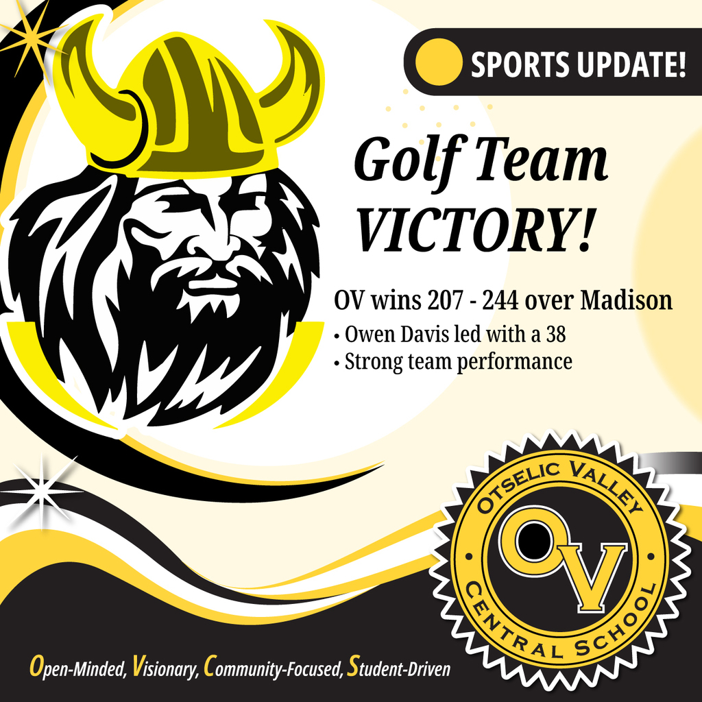 Graphic reading “Sports Update! Golf Team Victory!” with Otselic Valley logo. Text states OV defeated Madison 207–244, with Owen Davis leading with a 38 and noting a strong team performance.