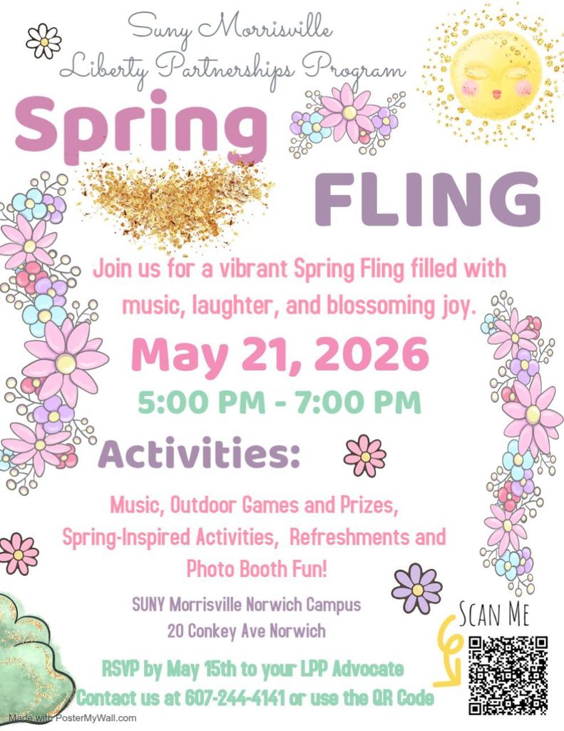 Flyer for the SUNY Morrisville Liberty Partnerships Program Spring Fling on May 21, 2026, from 5:00–7:00 p.m. at the SUNY Morrisville Norwich Campus in Norwich, NY. The flyer features pastel spring flowers and colorful graphics. Activities include music, outdoor games and prizes, spring-inspired activities, refreshments, and photo booth fun. RSVP by May 15 through an LPP advocate or QR code.