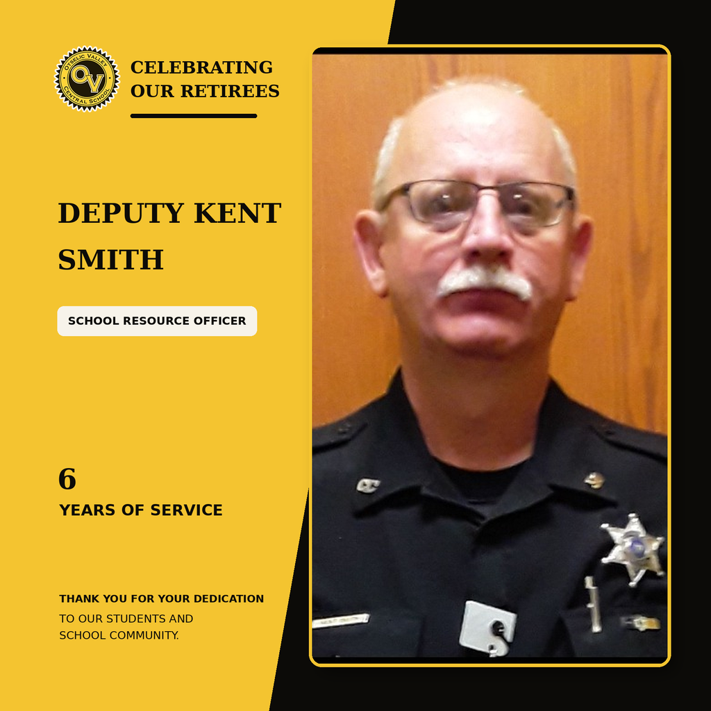 A flyer celebrating deputy kent smith for his 6 years of service to OV.
