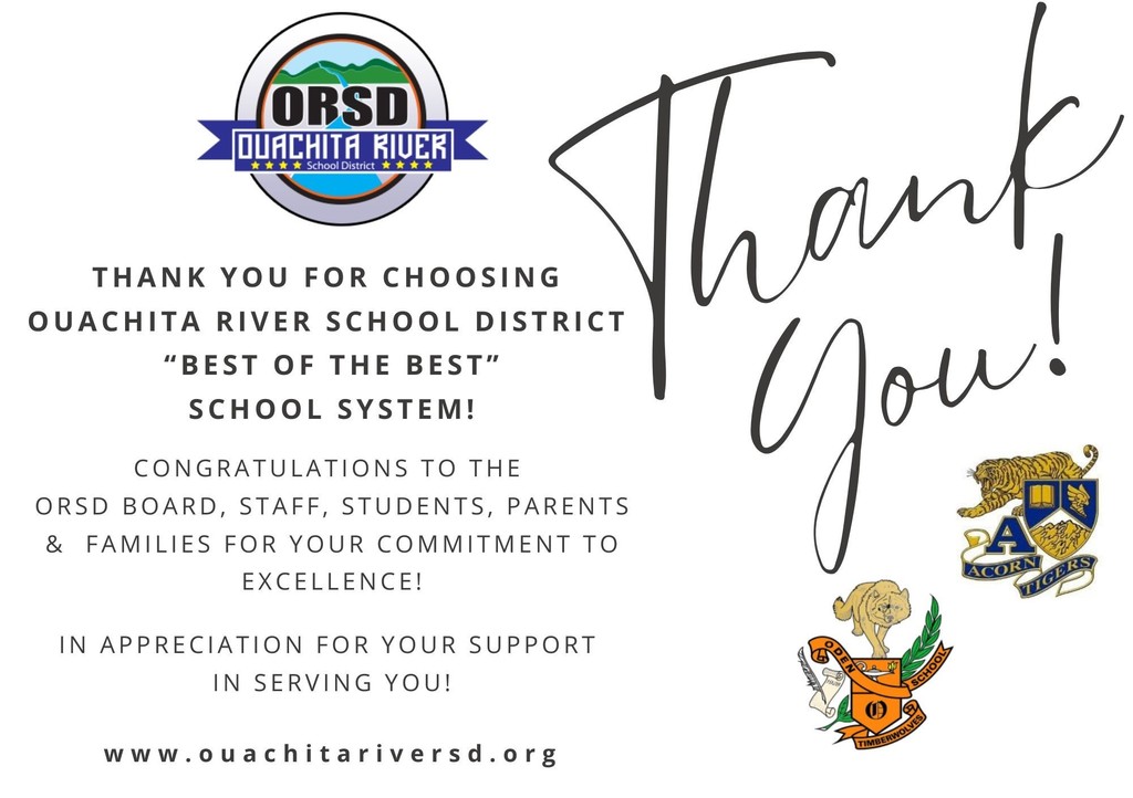 OUACHITA RIVER SCHOOL DISTRICT BEST OF THE BEST SCHOOL SYSTEM!