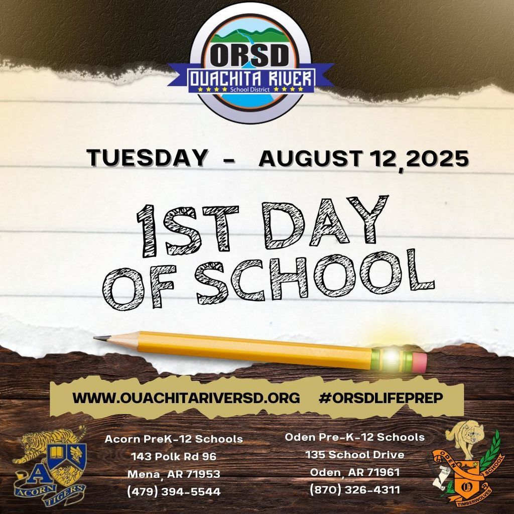 ORSD - Acorn and Oden campuses - 1st Day of School - Tuesday, August 12th