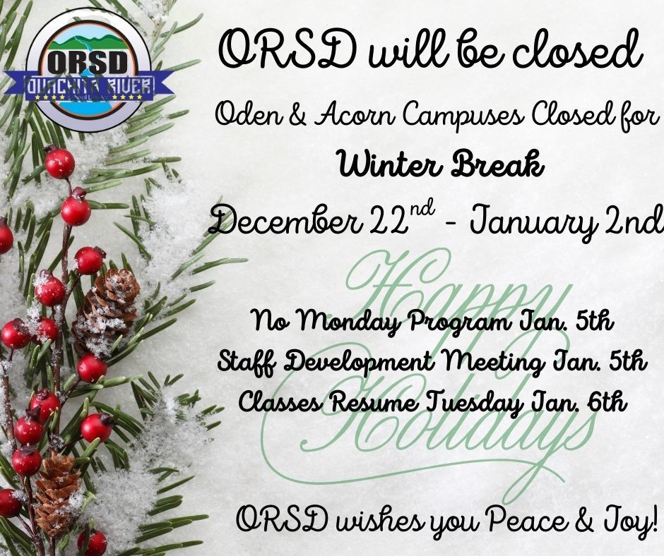 ORSD Closed Christmat Break Dec 22 - Jan 5