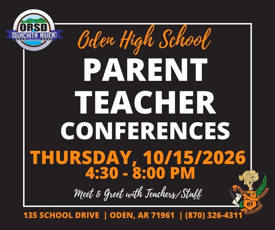 Oden High School Parent/Teacher Conferences 10-15-2026