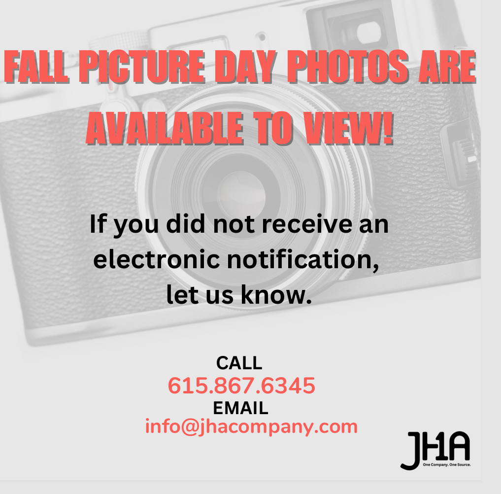 Text states: “Fall Picture Day Photos Are Available to View!” and “If you did not receive an electronic notification, let us know.” Contact information is provided: call 615-867-6345 or email info@jhacompany.com