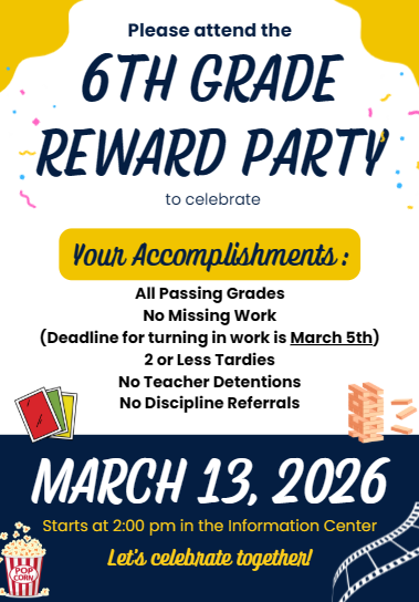 Volunteers needed for 6th Grade Reward Party!