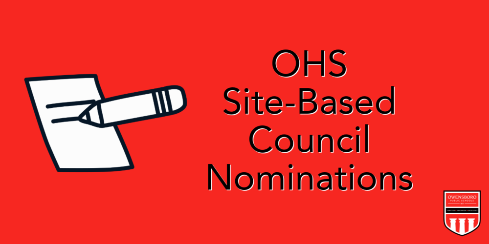 OHS Site-Based Council Nominations
