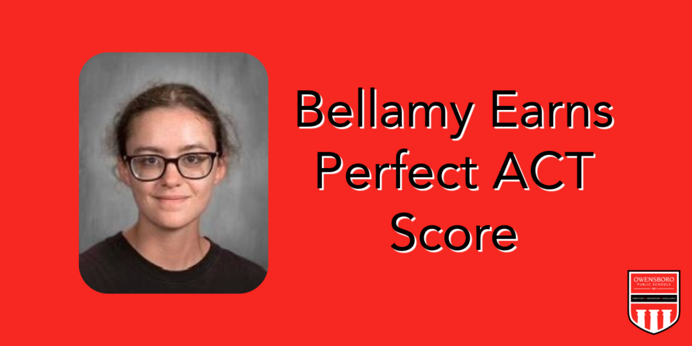 Bellamy Earns Perfect ACT Score