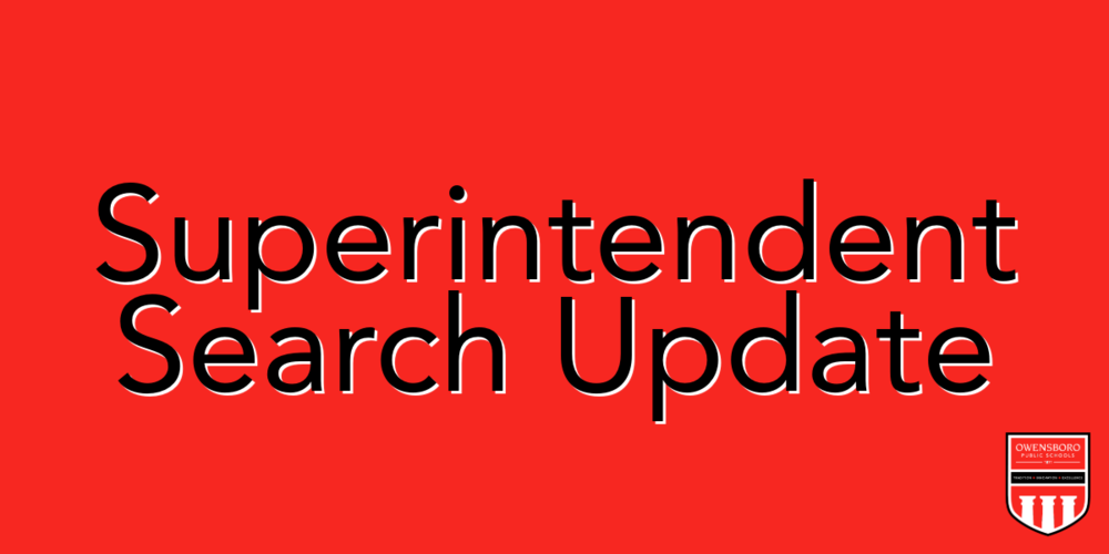 Superintendent Search Update