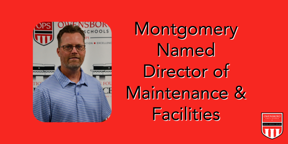 Montgomery Named Director of Maintenance & Facilites