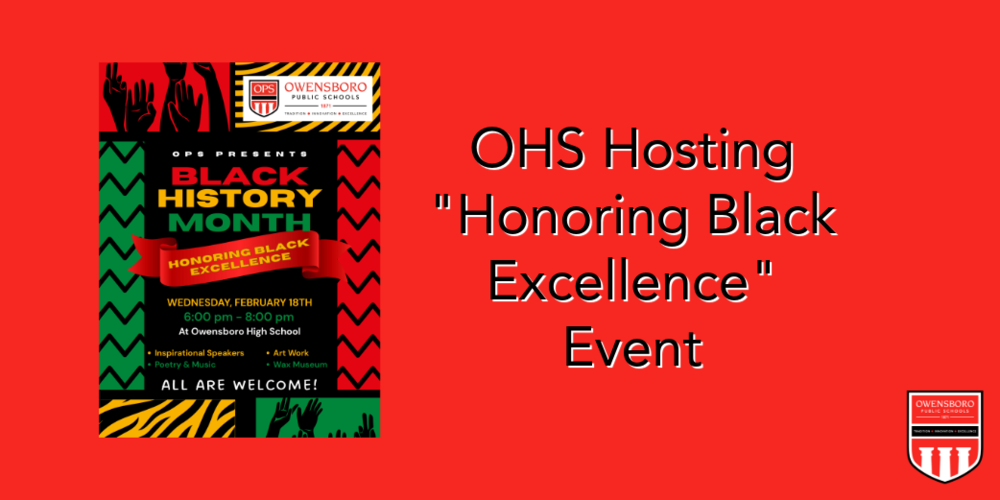 OHS Hosting "Honoring Black Excellence" Event