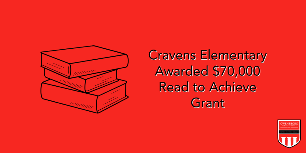 Cravens Awarded $70,000 Read to Achieve Grant