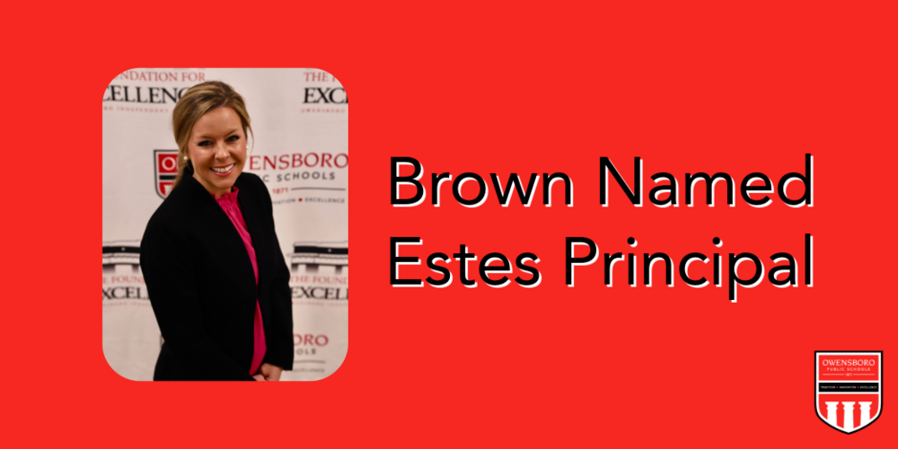 Brown Named Estes Principal