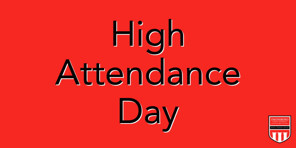 High Attendance Day