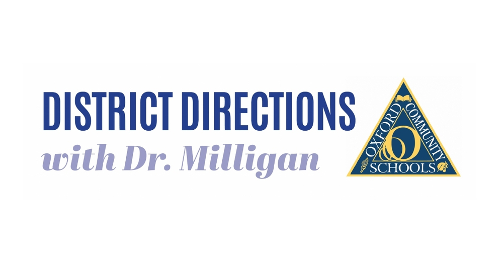 District Directions with Dr. Milligan with Oxford Schools logo