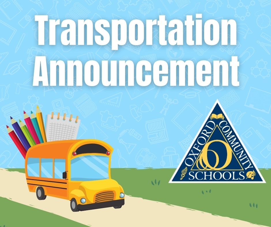 OCS Transportation Announcement