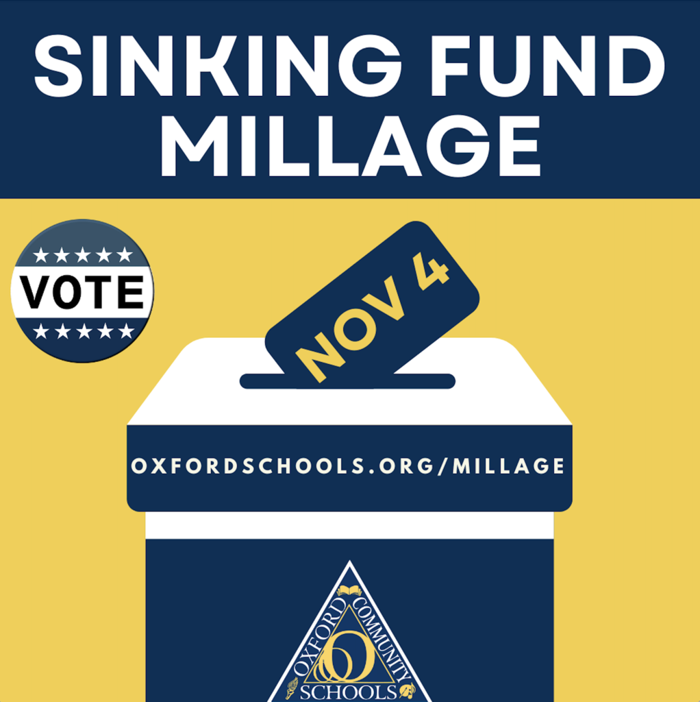 Sinking Fund Millage. Vote November 4th. oxfordschools.org/millage