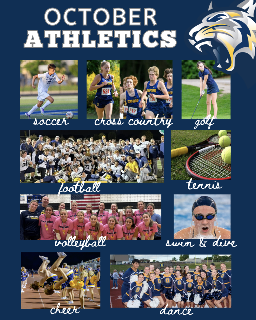 October Athletics: Soccer, Cross Country, Golf, Football, Tennis, Volleyball, Swim & Dive, Cheer, Dance