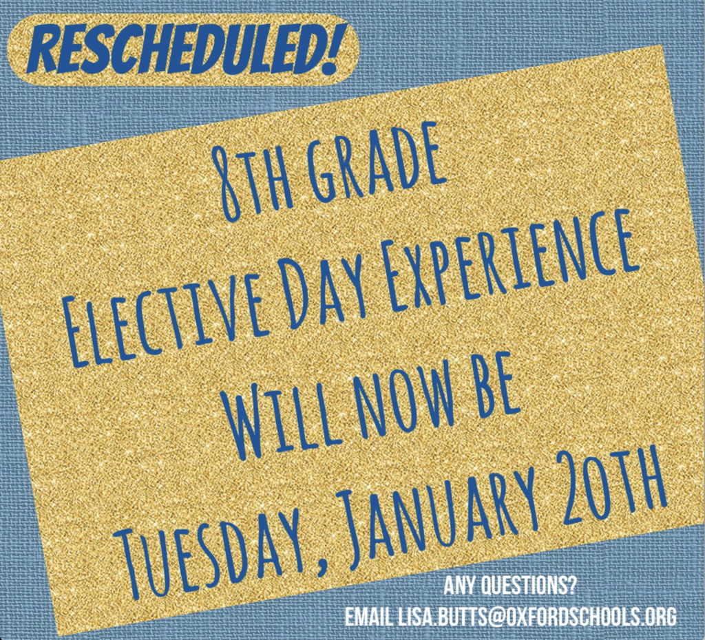 Rescheduled! 8th Grade Elective Experience Day Will Now be Tuesday, January 20th