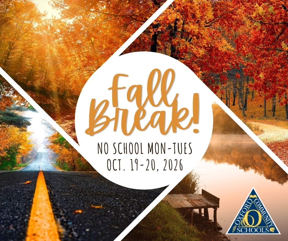 Fall Break for OCS - no school 10/19 and 10/20/26