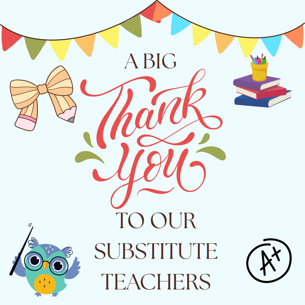 Happy  Substitute Appreciation Week!