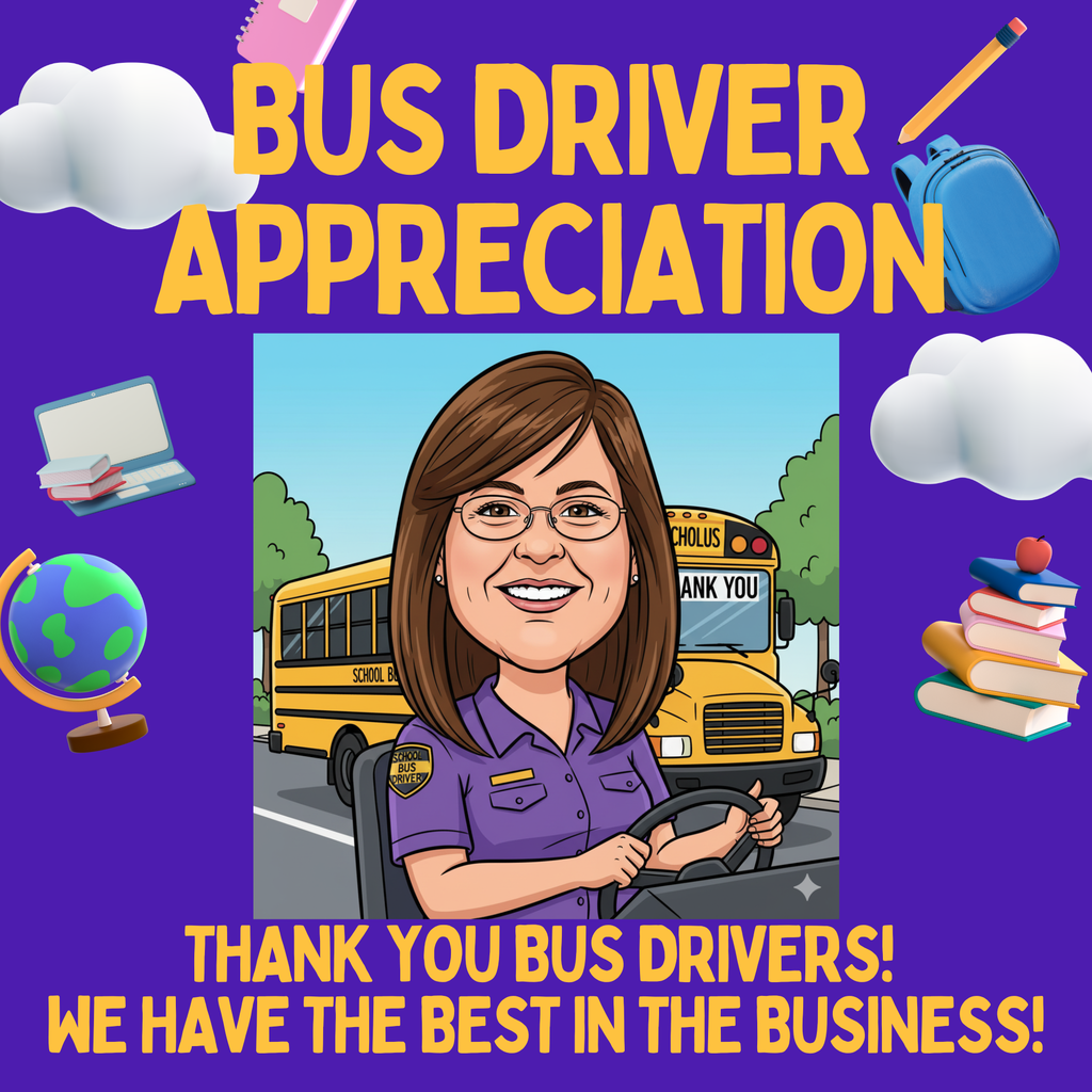 We love and appreciate all our drivers for their service to our students!