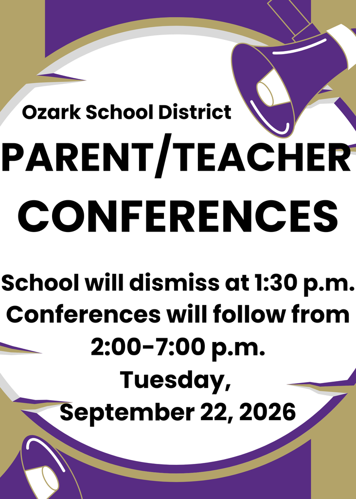 Purple and gold Ozark School District announcement graphic for Parent/Teacher Conferences featuring megaphone illustrations in the corners. Large bold black text reads: “Ozark School District PARENT/TEACHER CONFERENCES.” Additional text states: “School will dismiss at 1:30 p.m. Conferences will follow from 2:00–7:00 p.m. Tuesday, September 22, 2026.” The design uses a white central background with bold typography for easy readability.