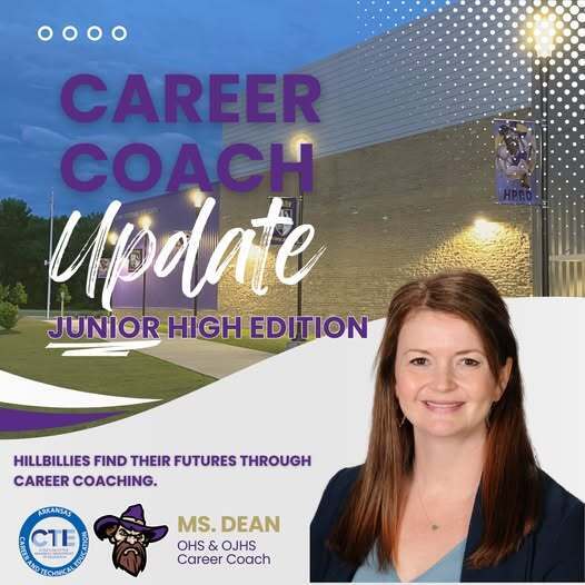 Career Coach Update Junior High Edition. Hillbillies find their futures through career coaching. Arkansas Department of Education Division of Career & Technical Education . Ms. Dean OHS & OJHS Career Coach.