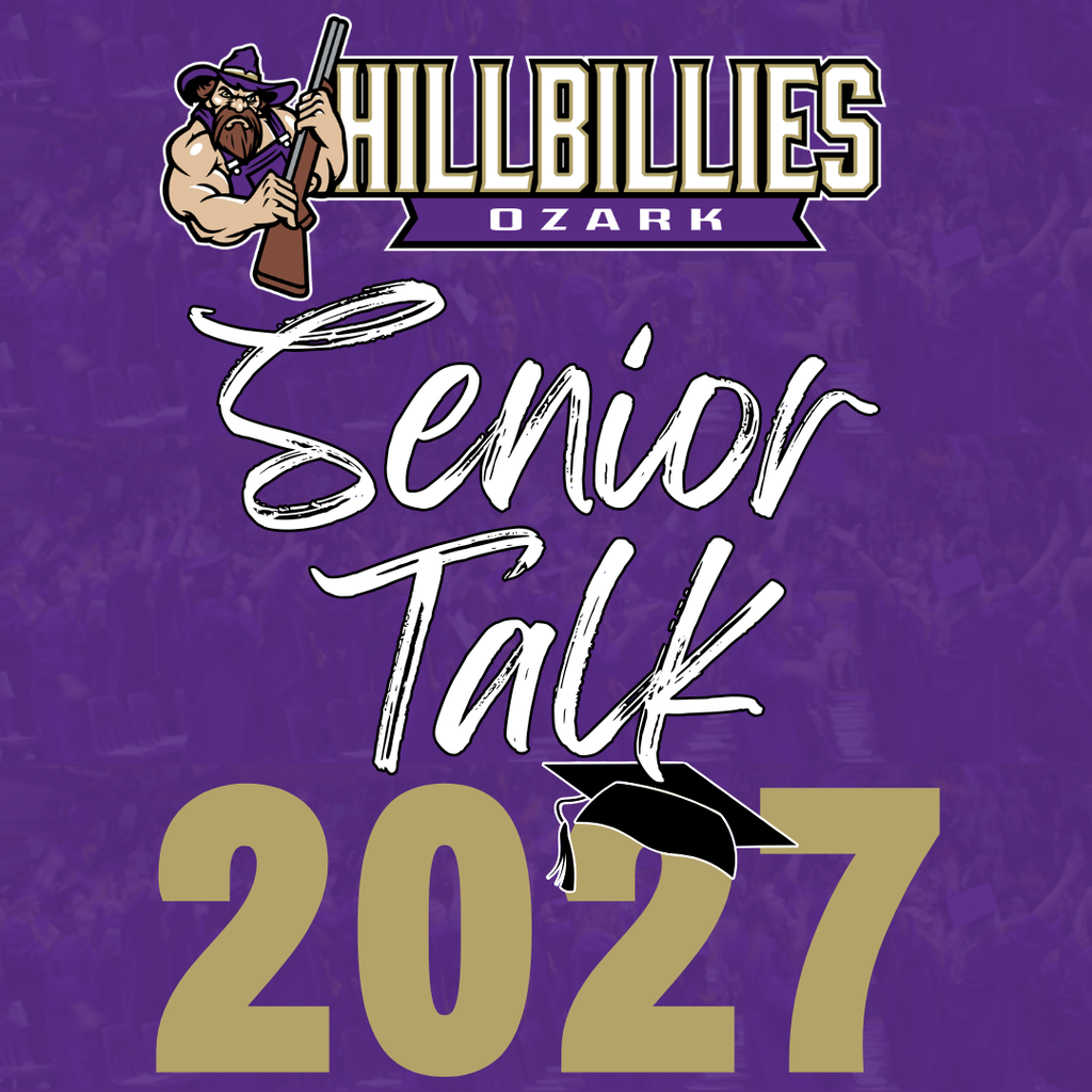 Ozark Hillbillies Senior Talk 2027