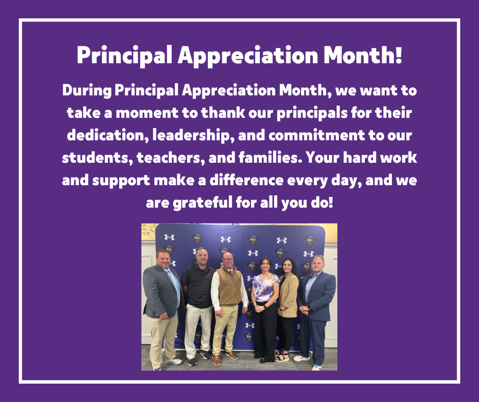 Purple Principal Appreciation Month flyer with white border and bold white text thanking principals for their dedication, leadership, and commitment to students, teachers, and families, featuring a group photo of six school leaders.