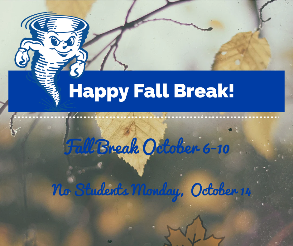 Fall Break Reminder
