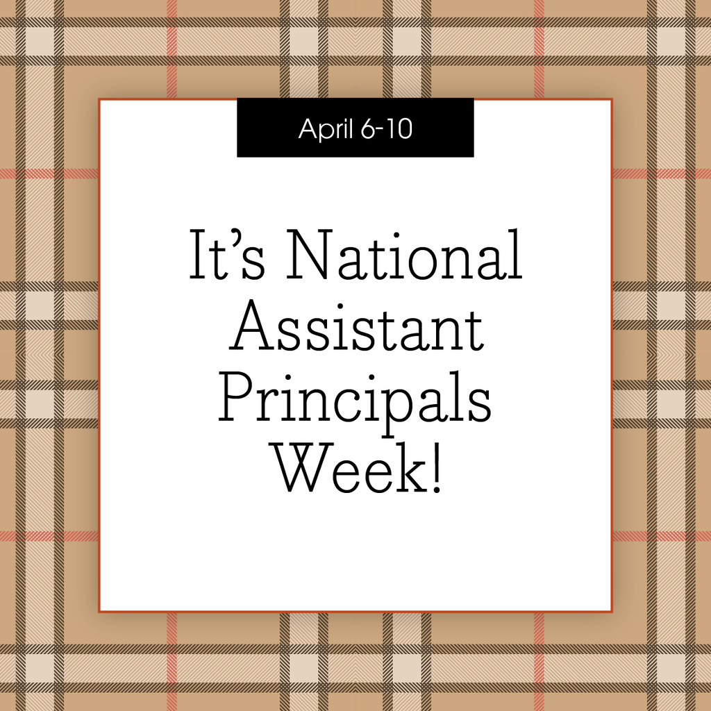 A white box with text "It's National Assistant Principals Week!" and "April 6-10" sits on a tan plaid background.