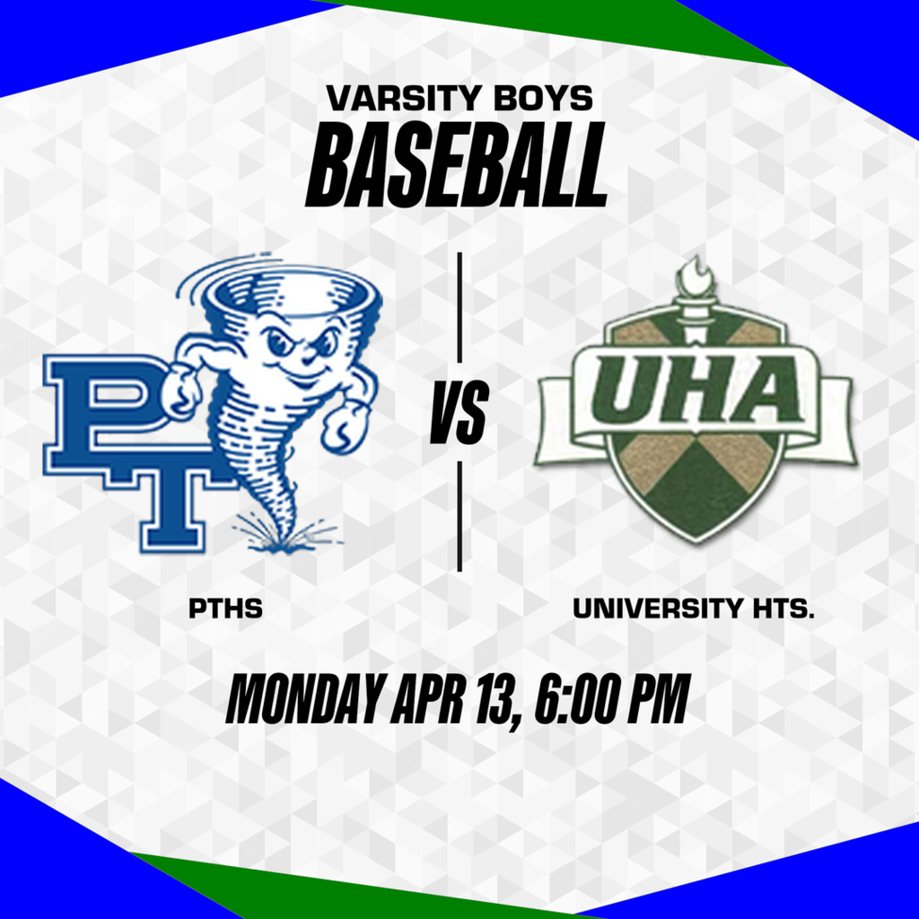 A white background shows a baseball game schedule. Logos of PTHS and University HTS are displayed, with a date and time of April 13 at 6 PM.