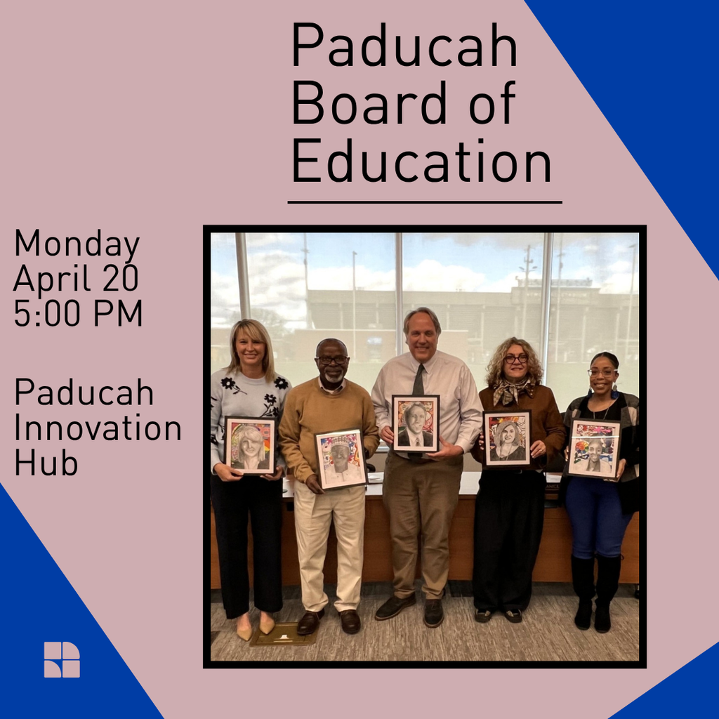 Five individuals stand in a line holding framed awards. The backdrop shows a building. Text reads "Paducah Board of Education" and "Monday April 20 5:00 PM Paducah Innovation Hub".
