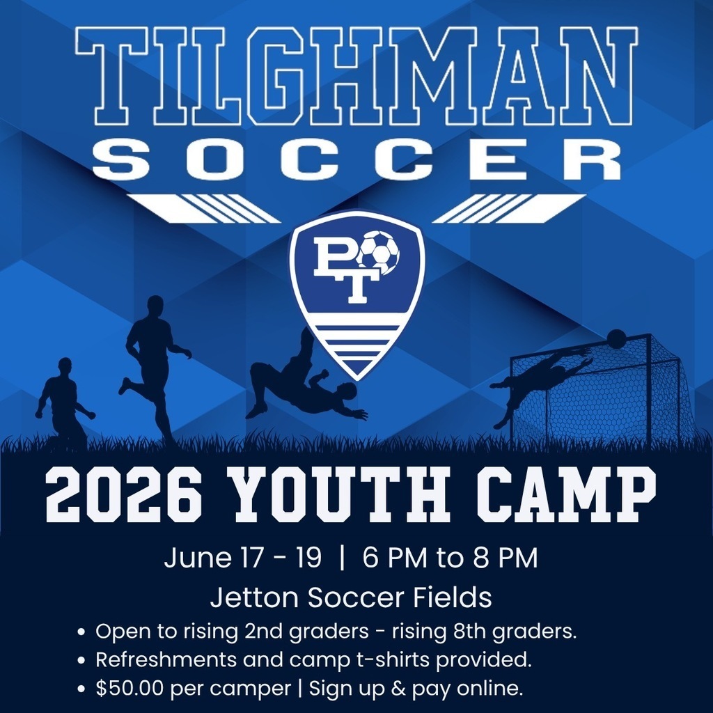 Blue and white poster. It says "Tilghman Soccer 2026 Youth Camp" with an emblem and people playing soccer.