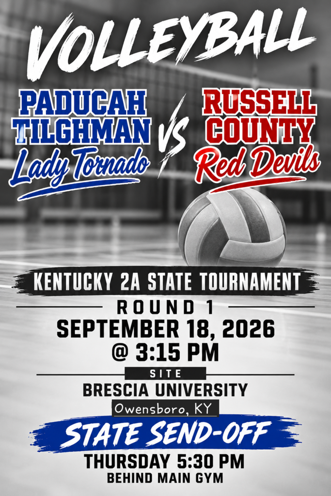 A volleyball tournament poster shows the teams, Paducah Tilghman Lady Tornado vs. Russell County Red Devils. It is for Round 1 of the Kentucky 2A State Tournament on September 18, 2026 at 3:15 PM.
