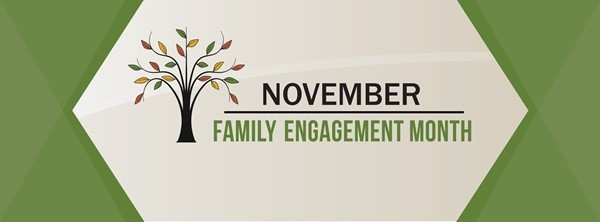 November is family Engagement Month 